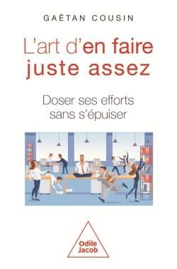 Emprunter L'art d'en faire juste assez. Doser ses efforts sans s'épuiser livre