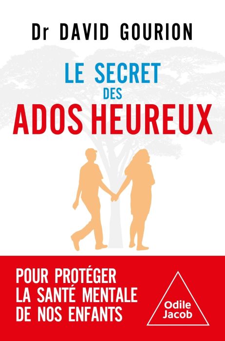 Emprunter Le secret des ados heureux livre