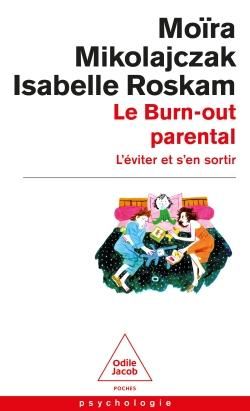 Emprunter Le burn-out parental. L'éviter et s'en sortir livre