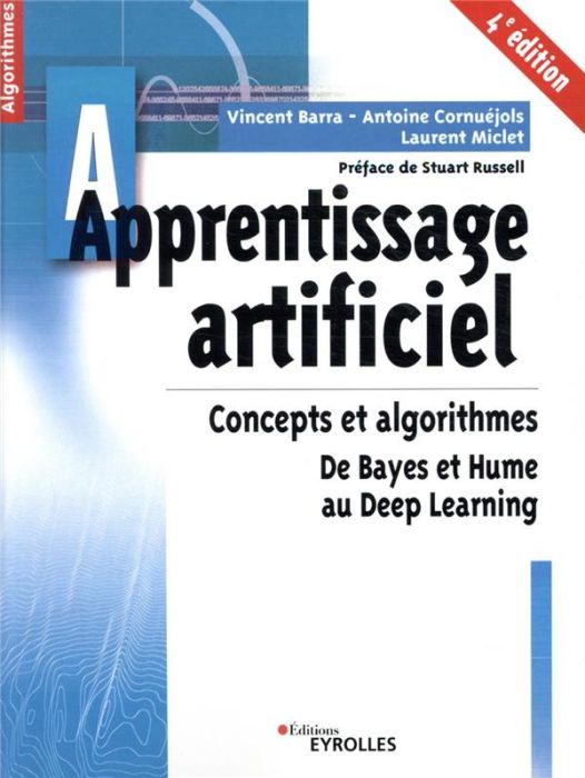 Emprunter Apprentissage artificiel. Concepts et algorithmes - De Baye et Hume au Deep learning, 4e édition livre