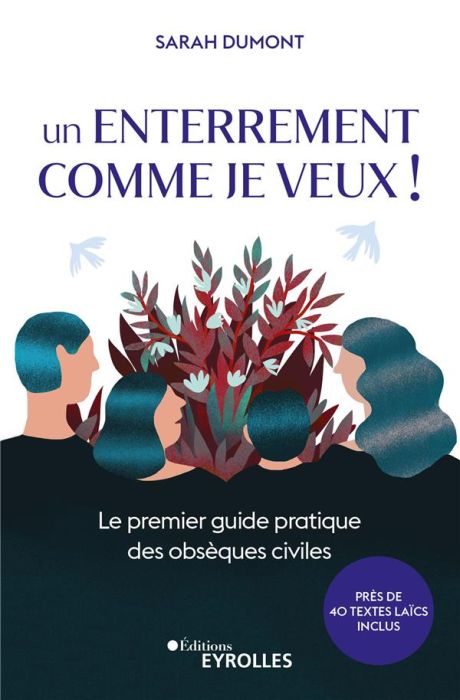 Emprunter Un enterrement comme je veux ! Le premier guide pratique des obsèques civiles livre