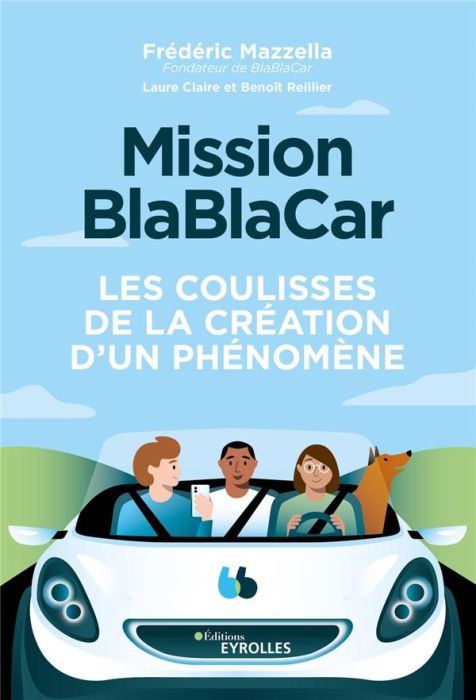 Emprunter Mission Blablacar. Les coulisses de la création d'un phénomène livre