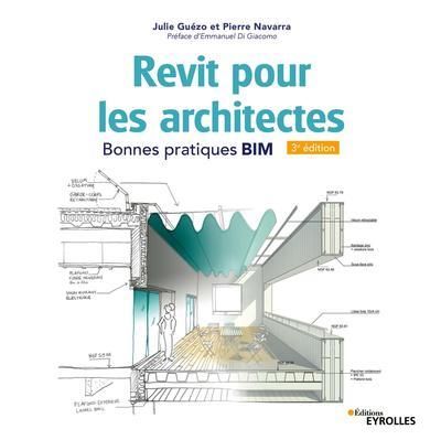 Emprunter Revit pour les architectes. Bonnes pratiques BIM, 3e édition livre