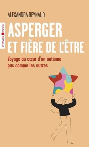 Emprunter Asperger et fière de l'être. Voyage au coeur d'un autisme pas comme les autres livre