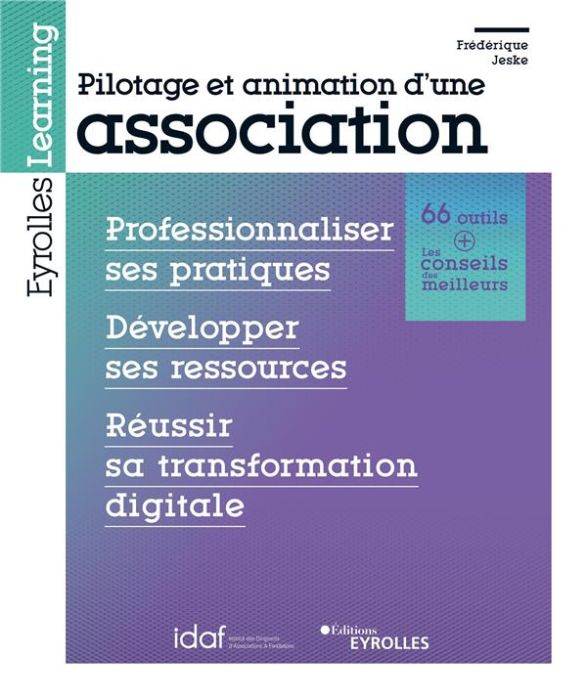 Emprunter Pilotage et animation d'une association. Professionnaliser ses pratiques, développer ses ressources livre