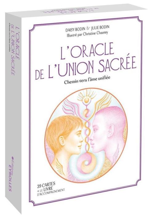 Emprunter L'Oracle de l'Union Sacrée. Chemin vers l'âme unifiée livre