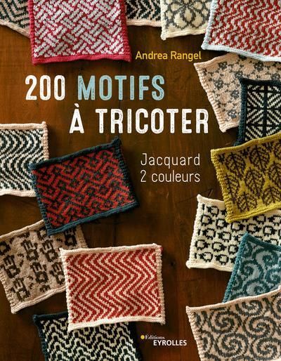 Emprunter 200 motifs à tricoter. Jacquard 2 couleurs livre