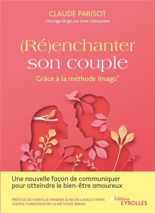 Emprunter (Ré)enchanter son couple. Grâce à la méthode Imago livre