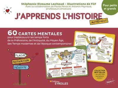 Emprunter J'apprends l'histoire autrement pour petits et grands. 60 cartes mentales pour (re)découvrir les tem livre