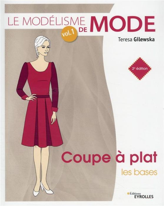 Emprunter Le modélisme de mode. Volume 1, Coupe à plat : les bases livre