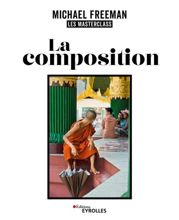 Emprunter La composition. Les masterclass livre