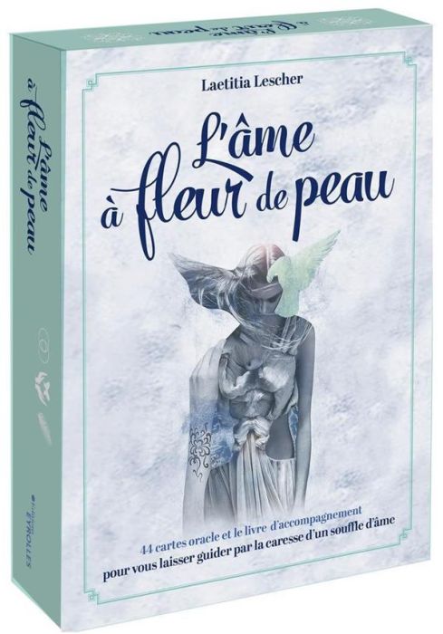 Emprunter L'âme à fleur de peau. 44 cartes oracle et le livre d'accompagnement pour vous laisser guider par la livre