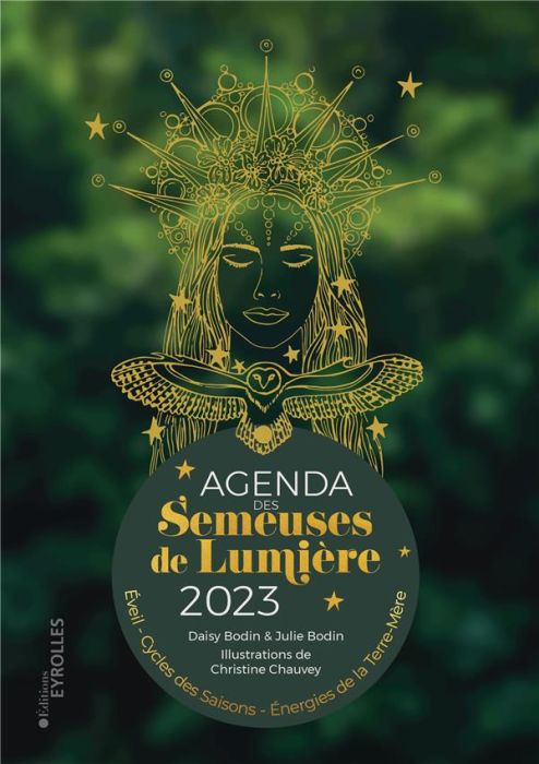 Emprunter Agenda des Semeuses de Lumière. Eveil, cycles des saisons, énergies de la Terre-Mère, Edition 2023 livre