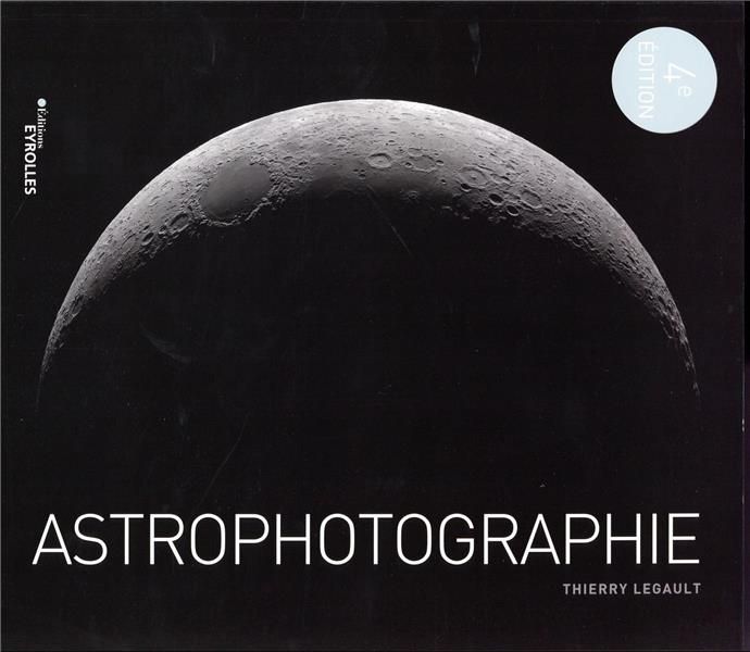 Emprunter Astrophotographie, 4e édition livre