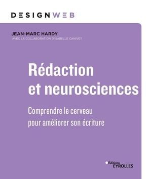 Emprunter Rédaction et neurosciences. Comprendre le cerveau pour optimiser son écriture livre