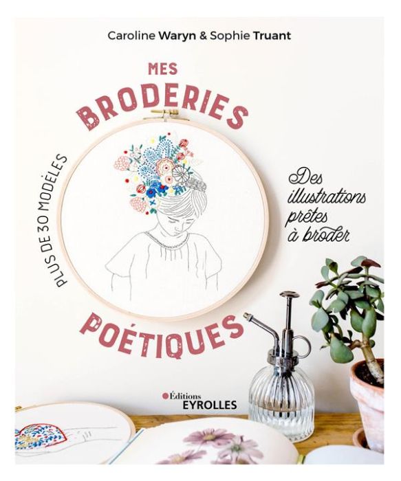 Emprunter Mes broderies poétiques. Des illustrations prêtes à broder livre