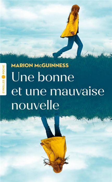 Emprunter Une bonne et une mauvaise nouvelle livre