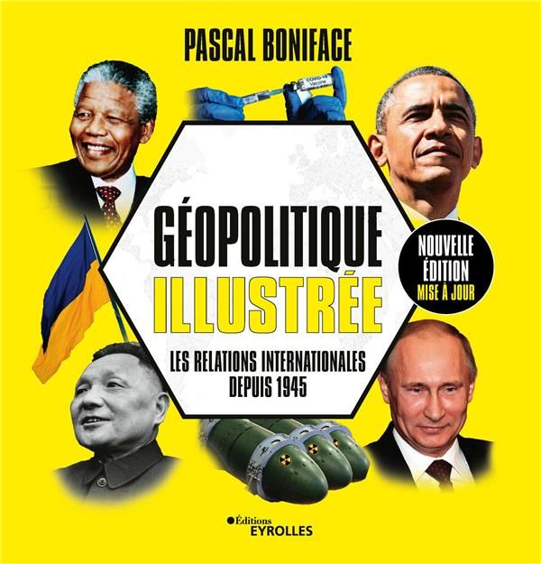 Emprunter Géopolitique illustrée. Les relations internationales depuis 1945, 3e édition livre