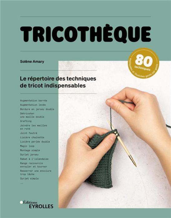 Emprunter Tricothèque. Le répertoire des techniques de tricot indispensables livre