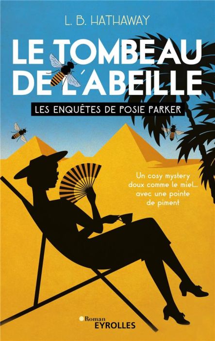 Emprunter Les enquêtes de Posie Parker Tome 2 : Le tombeau de l'abeille livre