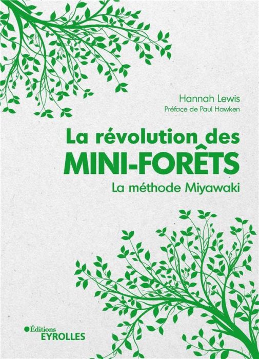 Emprunter La révolution des mini-forêts. La méthode Miyawaki livre