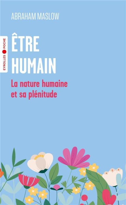 Emprunter Etre humain. La nature humaine et sa plénitude livre