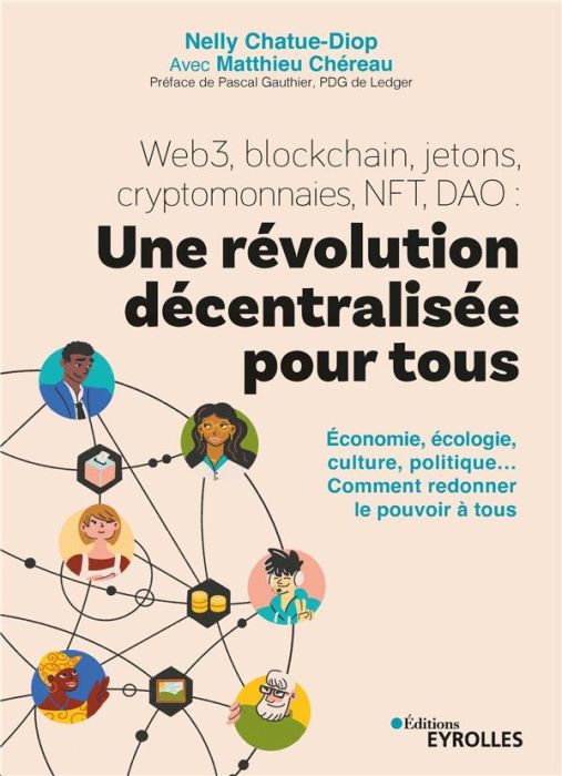 Emprunter Web3, blockchain, NFT, DAO, cryptomonnaies, metaverse : une révolution décentralisée pour tous. Econ livre