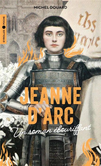 Emprunter Jeanne d'Arc. Un roman ébouriffant livre