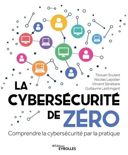 Emprunter La cybersécurité de zéro livre