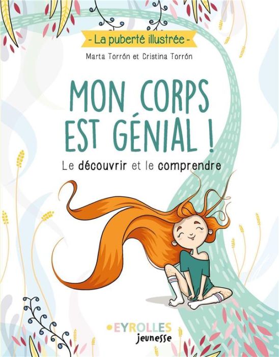 Emprunter Mon corps est génial ! Le découvrir et le comprendre livre