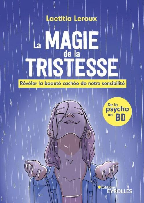 Emprunter La magie de la tristesse. Révéler la beauté cachée de notre sensibilité livre