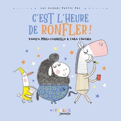 Emprunter C'est l'heure de ronfler ! livre