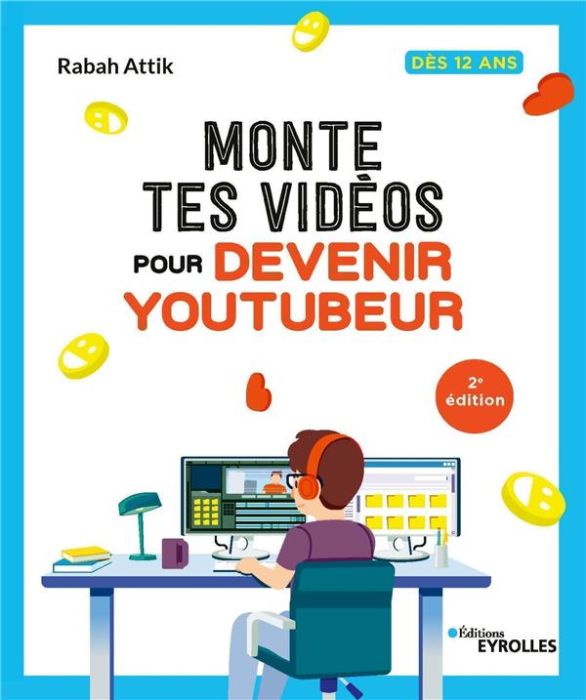 Emprunter Monte tes vidéos pour devenir youtubeur. 2e édition livre