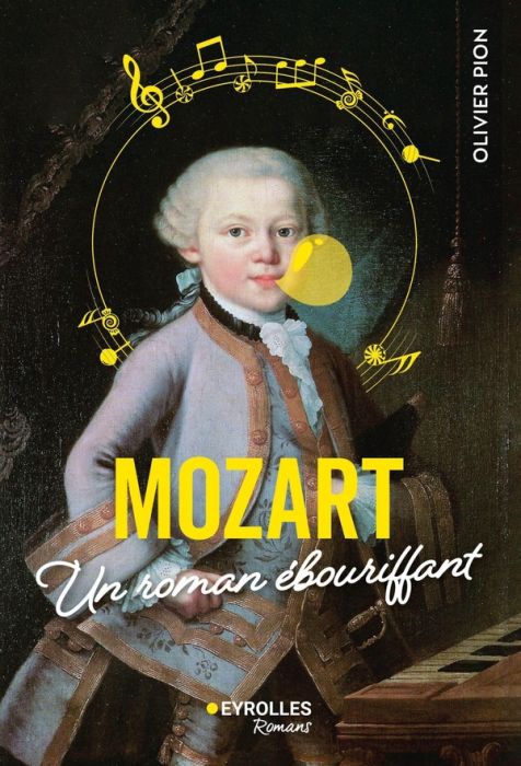 Emprunter Mozart. Un roman ébouriffant livre