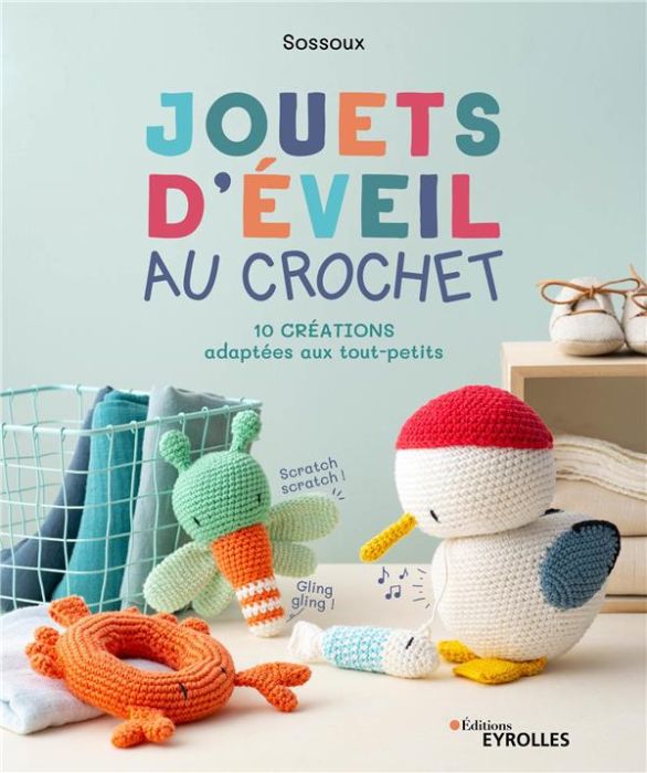 Emprunter Jouets d'éveil au crochet. 10 créations adaptées aux tout-petits livre