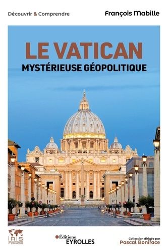 Emprunter Le Vatican. Mystérieuse géopolitique livre