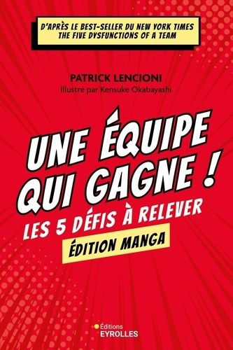 Emprunter Une équipe qui gagne ! Le manga. Les cinq défis à relever livre