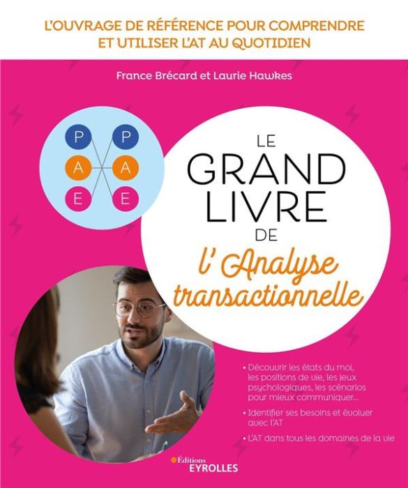 Emprunter Le grand livre de l'analyse transactionnelle livre