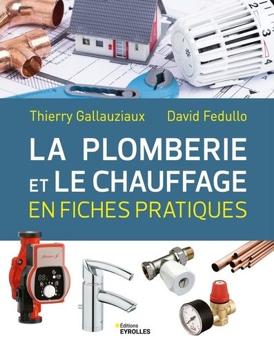 Emprunter La plomberie et le chauffage en fiches pratiques livre