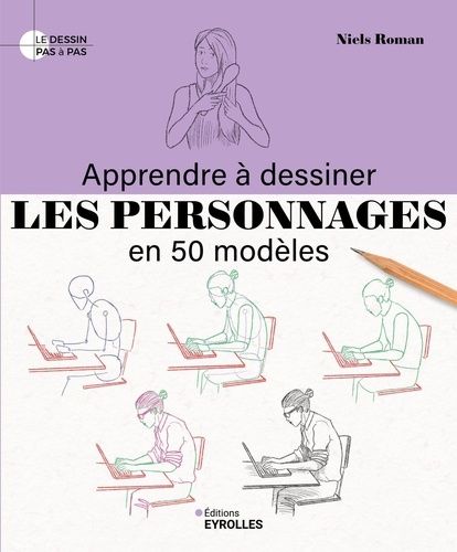 Emprunter Apprendre à dessiner les personnages en 50 modèles livre