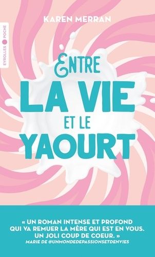 Emprunter Entre la vie et le yaourt livre