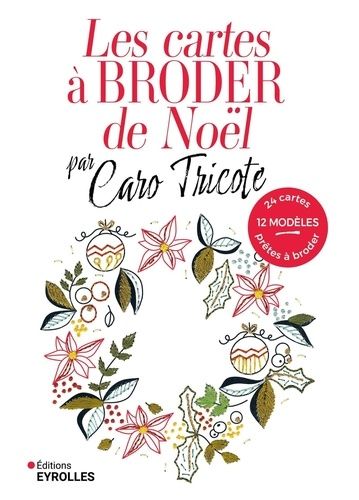 Emprunter Les cartes à broder de Noël par Caro Tricote livre