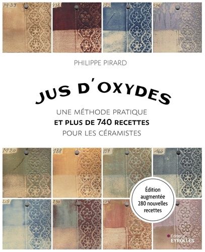 Emprunter Jus d'oxydes. Une méthode pratique et plus de 740 recettes pour les céramistes livre