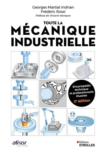 Emprunter Toute la mécanique industrielle. 2e édition livre