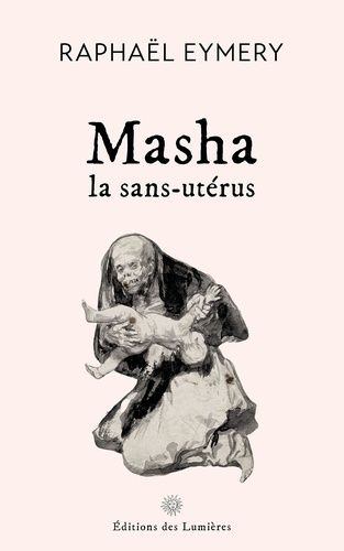 Emprunter Masha, la sans-utérus livre