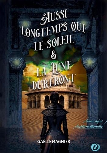 Emprunter Aussi longtemps que le Soleil et la Lune dureront livre