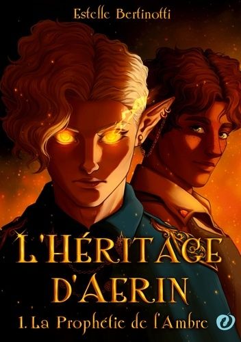 Emprunter L'Héritage d'Aerin. La Prophétie de l'Ambre livre