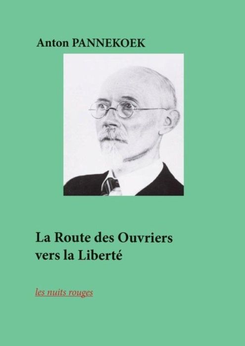 Emprunter La route des ouvriers vers la liberté livre