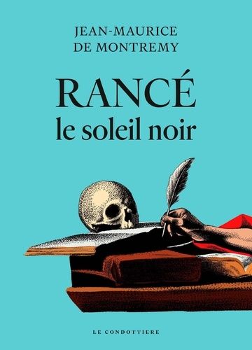 Emprunter Rancé, le soleil noir livre