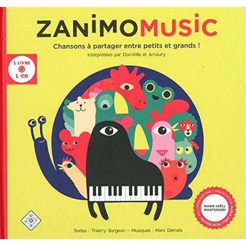 Emprunter Zanimomusic. Chansons à partager entre petits et grands ! Avec 1 CD audio livre